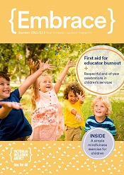 The Victorian Inclusion Agency's Embrace Magazine edition 10. Cover art is joyful school aged children with raised arms in an outdoor setting